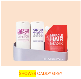 ELEVEN SHOWER CADDY - GREY